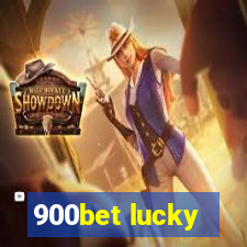 900bet lucky